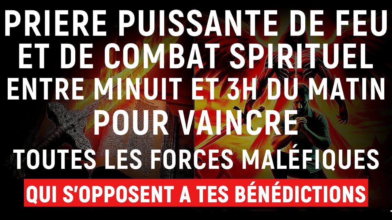 LAISSEZ-JOUER Cette Prière de Combat: Détruis toute force des ténèbres qui bloque  ta réussite !