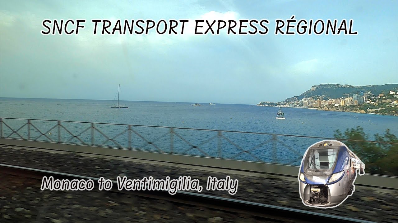 Monaco to Ventimiglia - Riding SNCF's Transport Express Régional