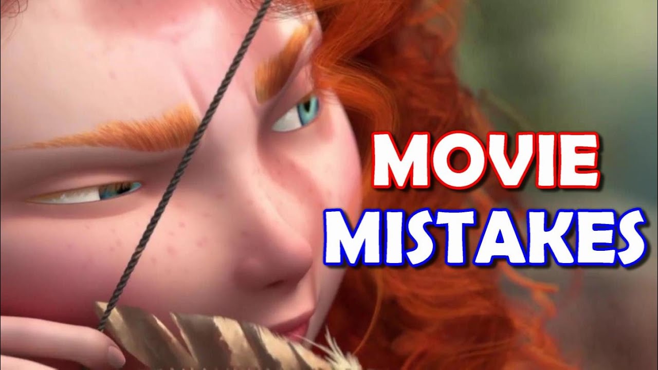 10 Movie Outtakes From Disney Brave That Made It To The Big Screen |  Brave MOVIE Mistakes