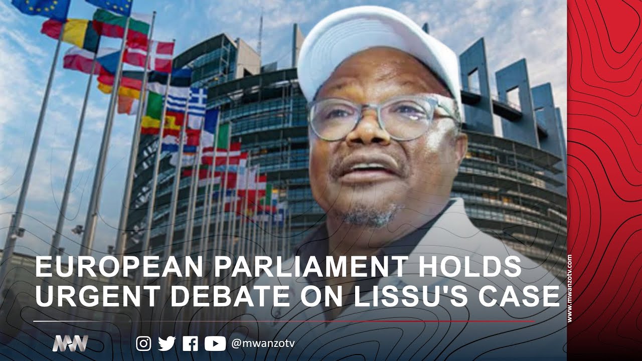 #LIVE: TUNDU LISSU'S CASE: EUROPEAN PARLIAMENT HOLDS URGENT DEBATE
