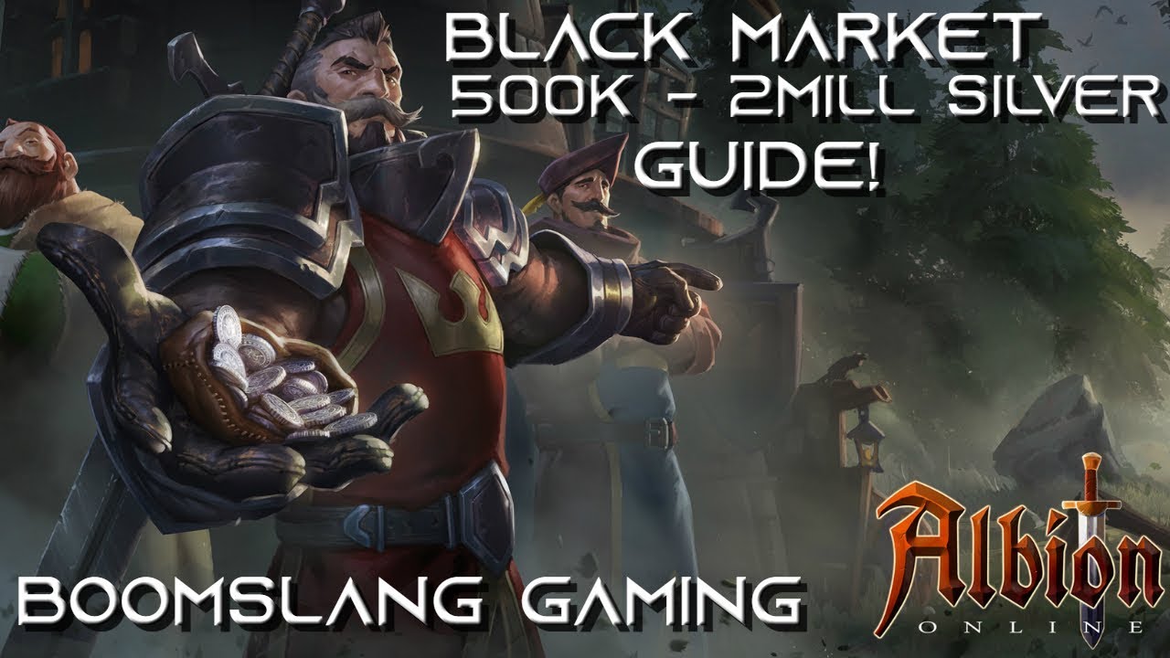 Albion Online - F2P Black market 600k - 2mill + Silver Run Guide