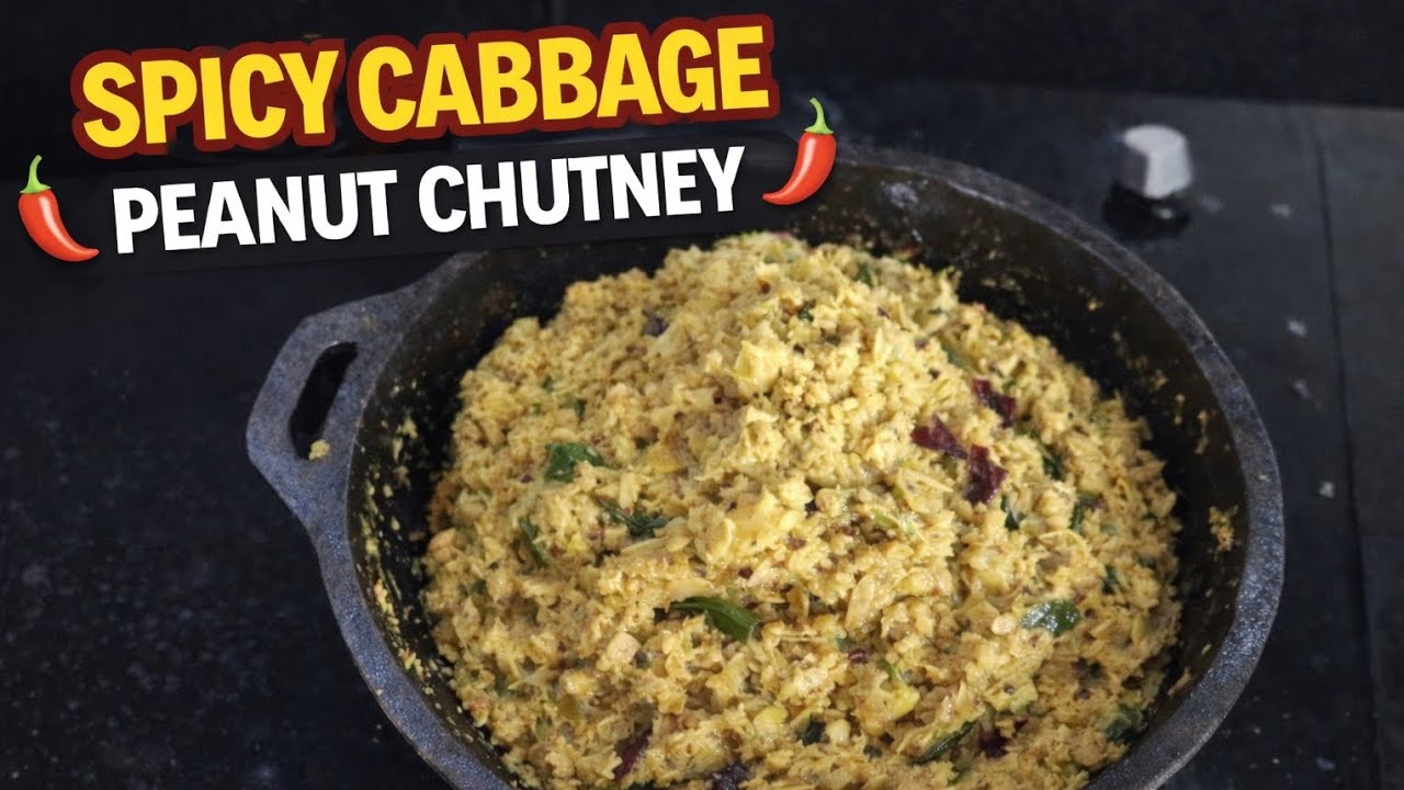Spicy Cabbage Peanut Chutney | Andhra Style Cabbage Pachadi | Pickle Style Chutney
