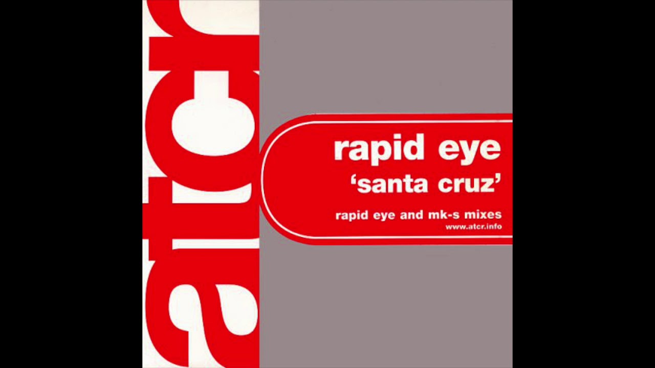 Rapid Eye - Santa Cruz (R.E.mix) (2004)