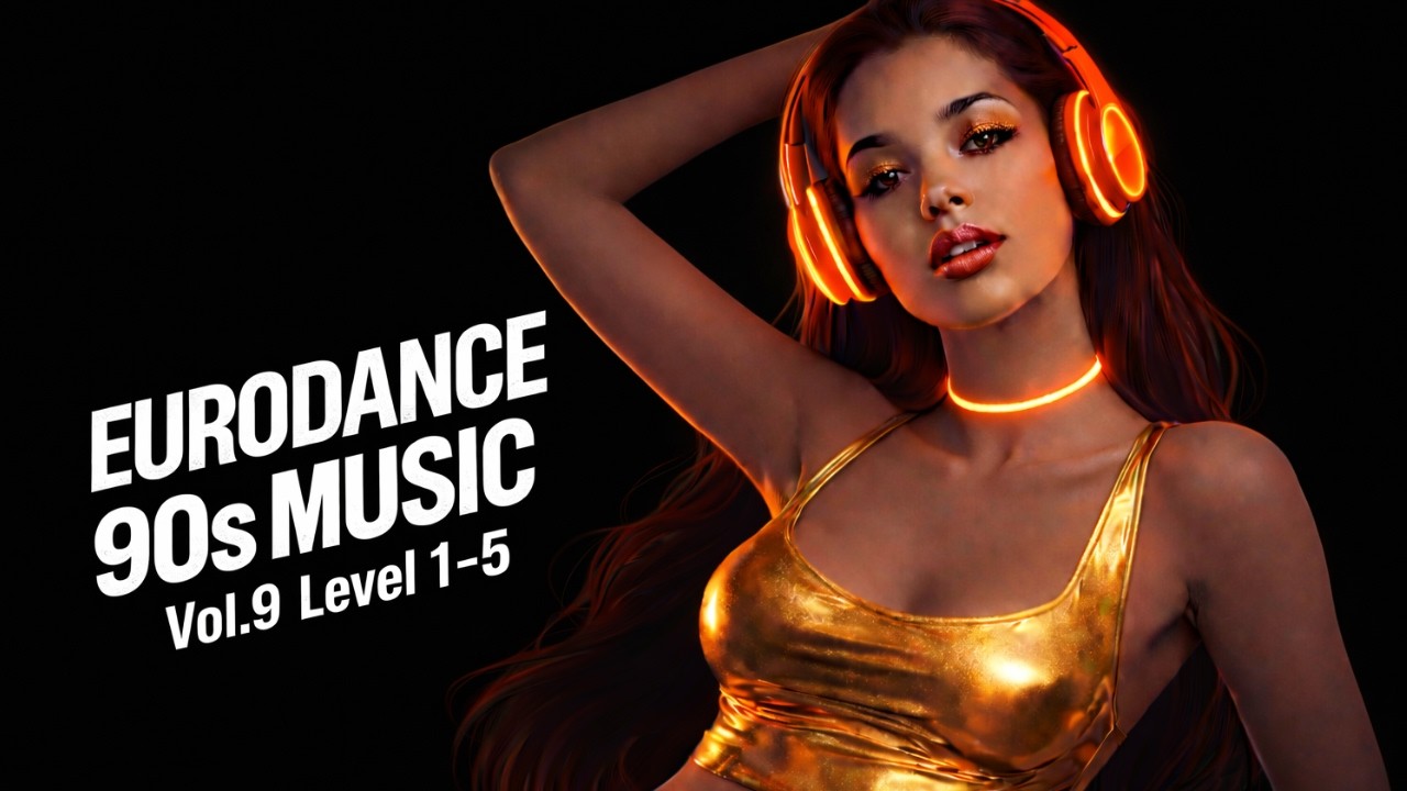 Back to the 90’s | Ultimate Eurodance Nonstop Session Vol.9 (Level 1–5, 3:12)