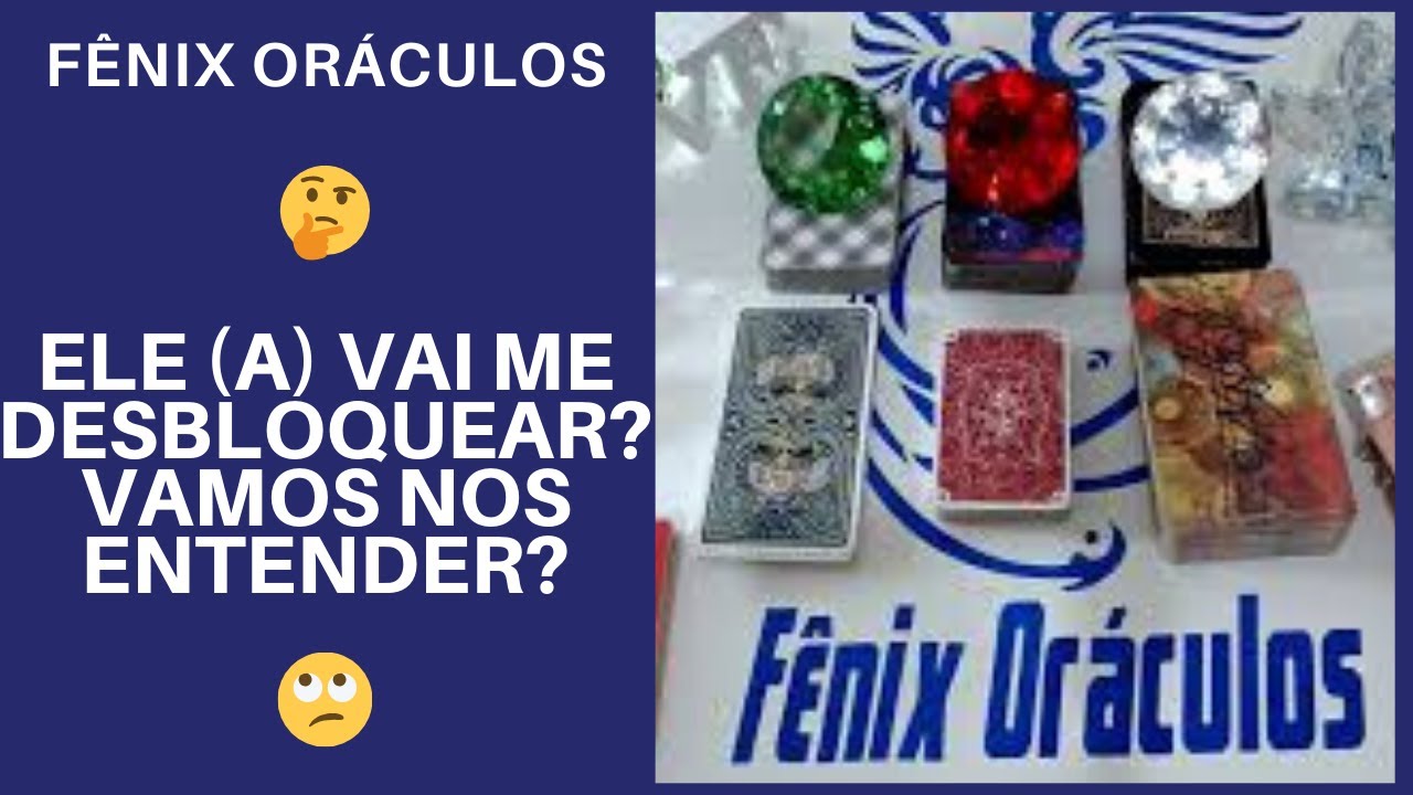 ELE (A) VAI ME DESBLOQUEAR? VAMOS NOS ENTENDER? Tarot Responde/ Tarot do Amor Revela- Baralho Cigano