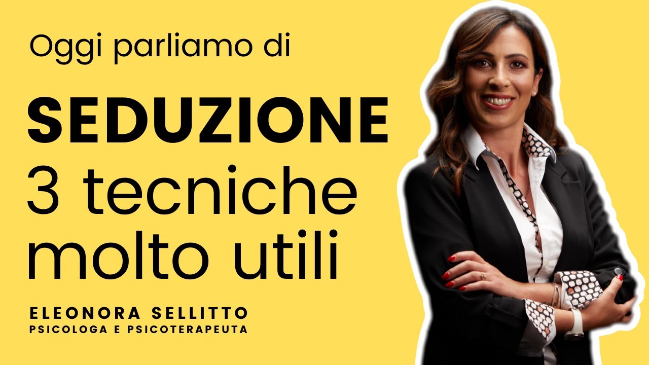 💋 SEDUZIONE - 3 tecniche utili 💋
