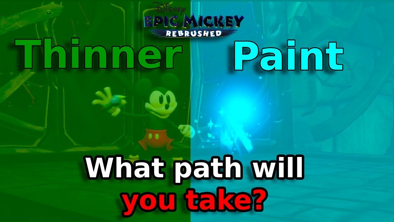 Epic Mickey Rebrushed - Paint Vs Thinner Path | Which Will You Choose