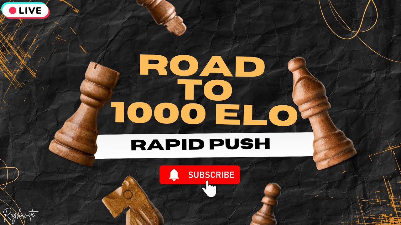 🔴RAGHAVITE - CHESS RAPID PUSH TO 1000 ELO #shorts #fyp #live