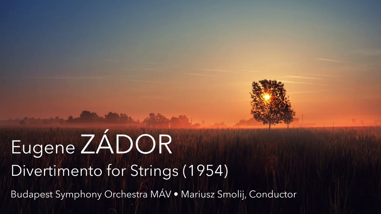 Eugene Zádor - Divertimento for Strings (1954)