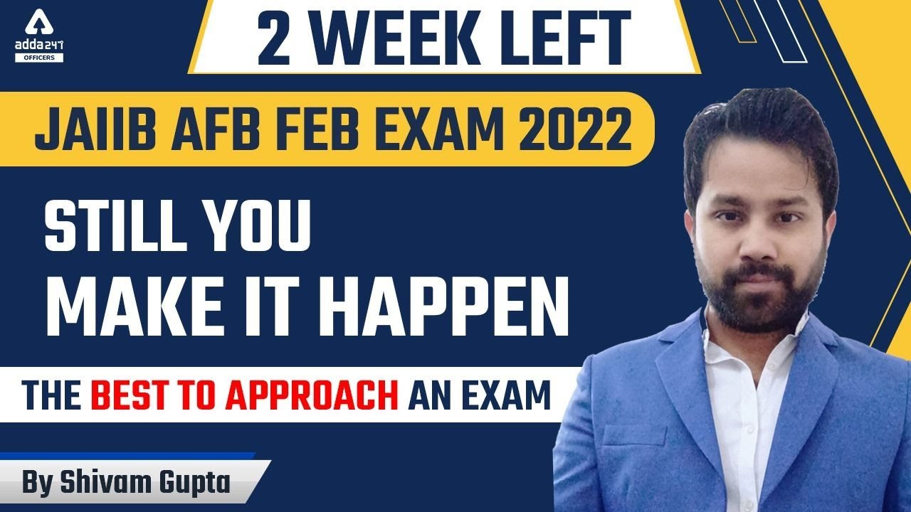 JAIIB AFB Feb Exam 2022 | JAIIB Exam Preparation | JAIIB AFB Preparation Strategy