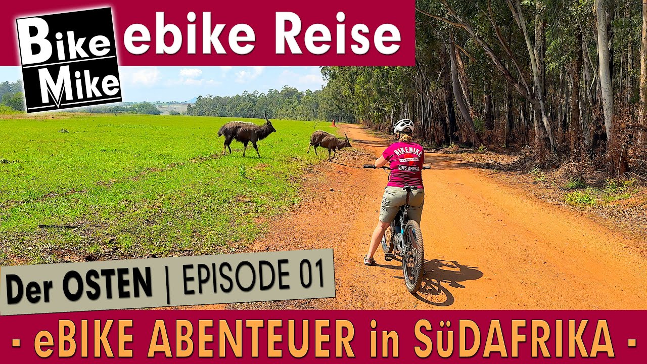 eBike Abenteuer | Südafrika - der Osten mit BikeMike | Episode 1 | Blyde River Canyon + Krüger N.P.
