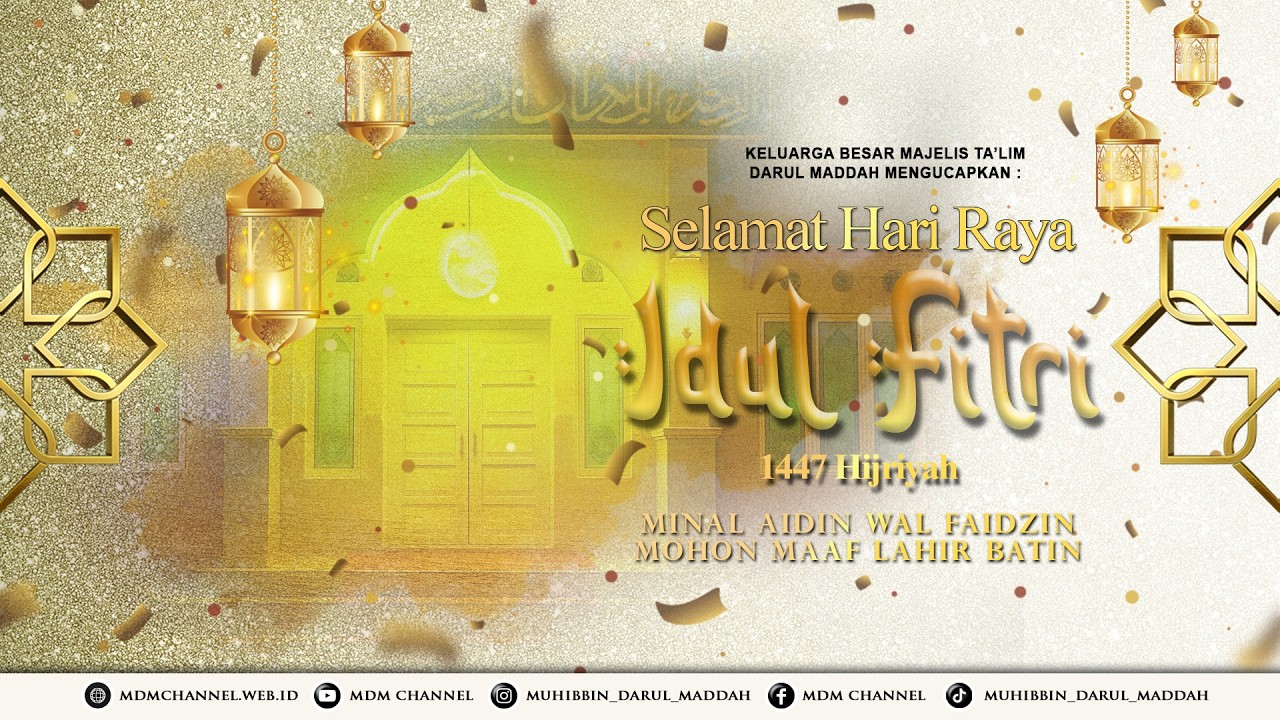 LIVE Amaliyah Malam Idul Fitri 1447 H - Majelis Ta'lim Darul Maddah 20/03/2026
