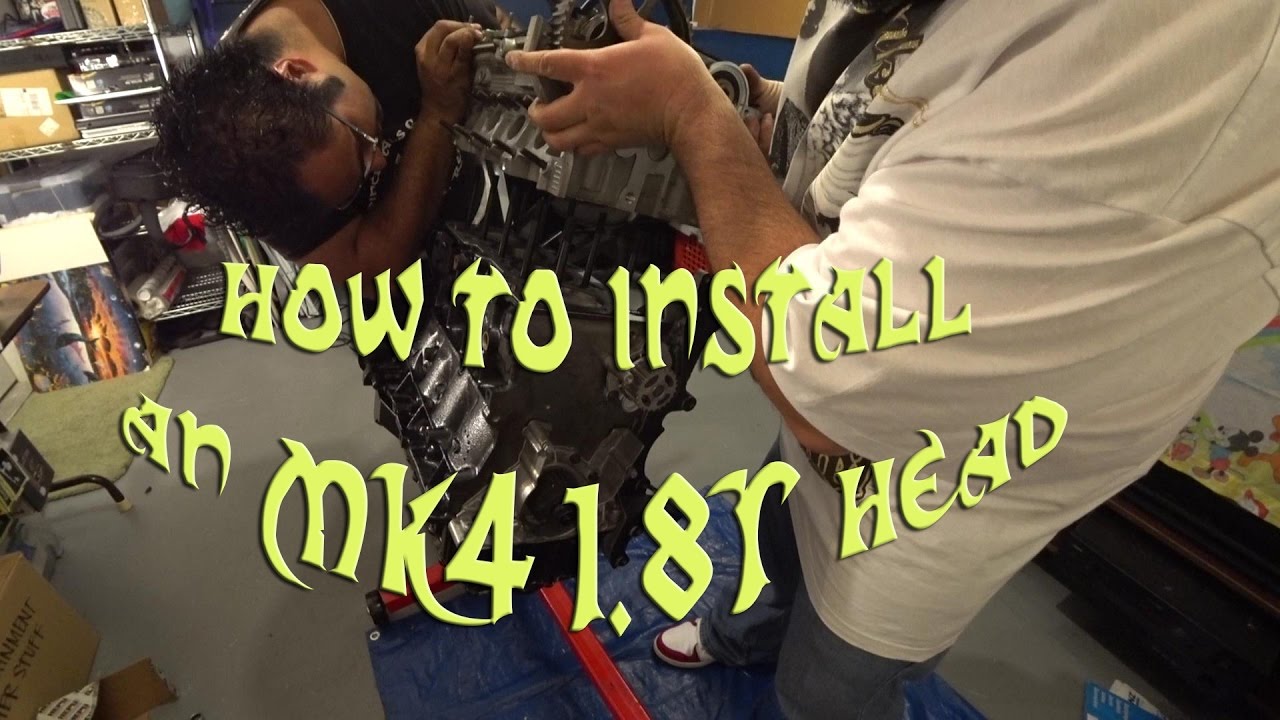 How to install an MK4 1.8T Engine Head EP12 S4