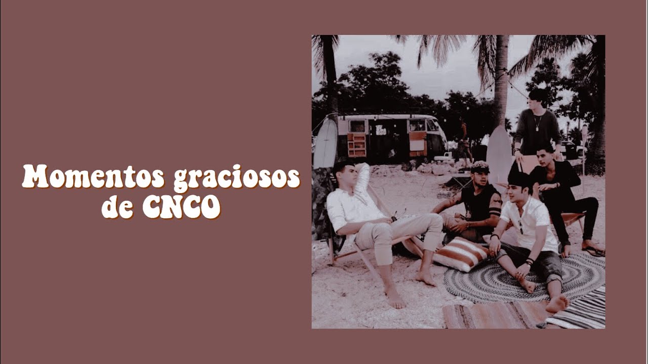 Momentos graciosos de CNCO