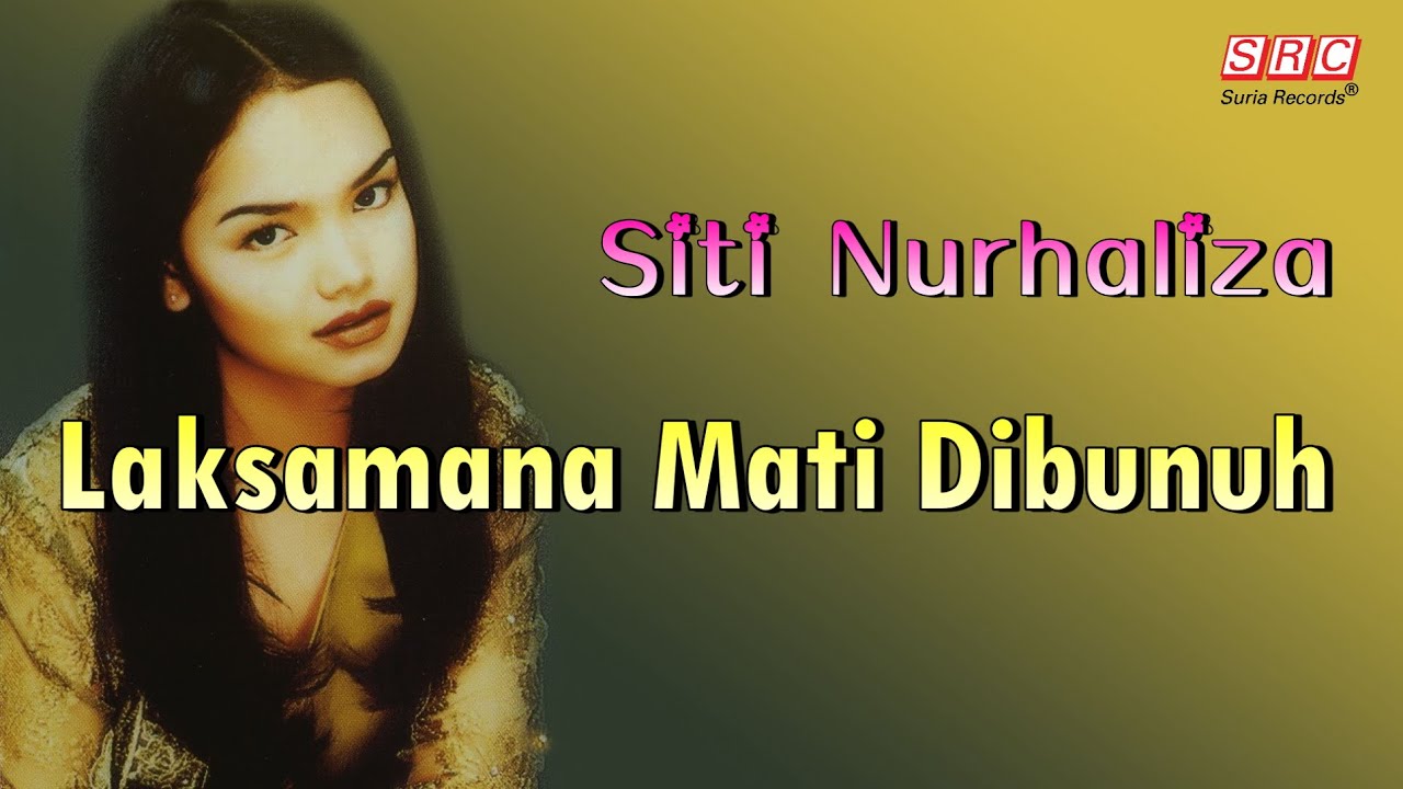 Siti Nurhaliza - Laksamana Mati Dibunuh（Official Lyric Video)