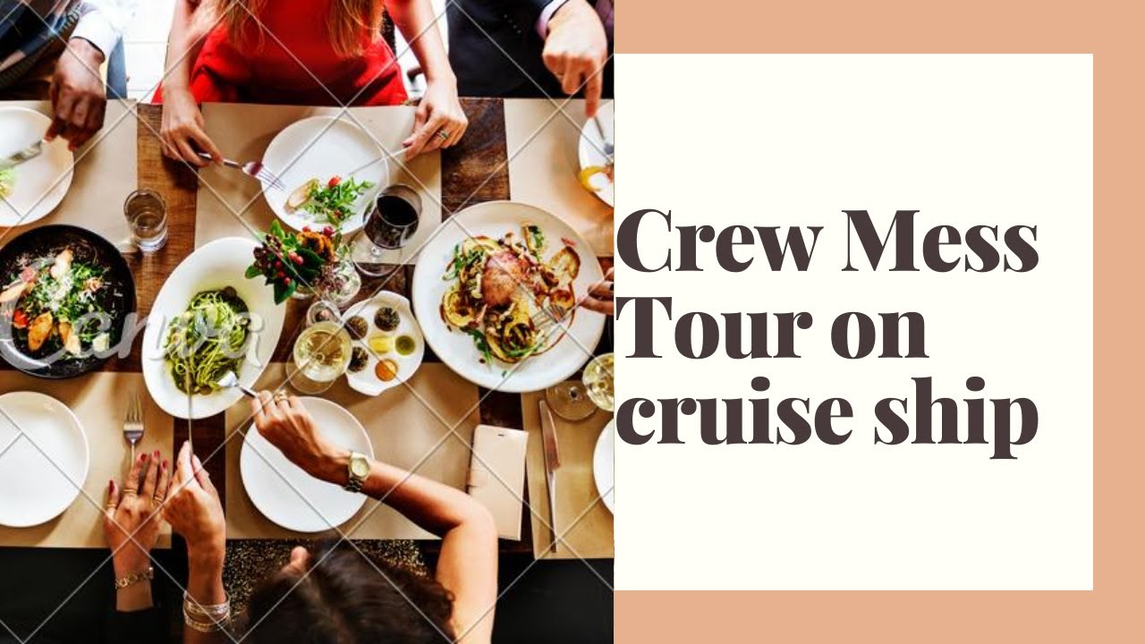 Cruise Ship Crew Mess Tour | Crew Mess Tour on Cruise Ship