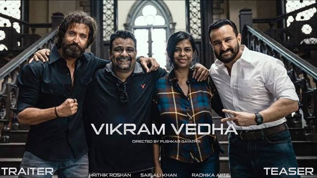 Vikram Vedha (2022) Trailer, Teaser | Hrithik Roshan | Saif Ali Khan | Radhika Apte