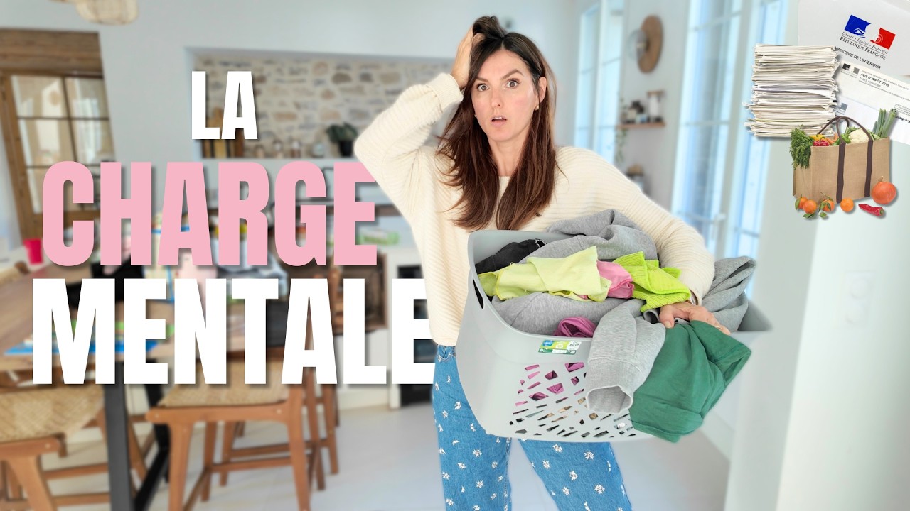 ALLÉGER SA CHARGE MENTALE : lessives, courses, repas, papiers : ASTUCES SIMPLES ET EFFICACES