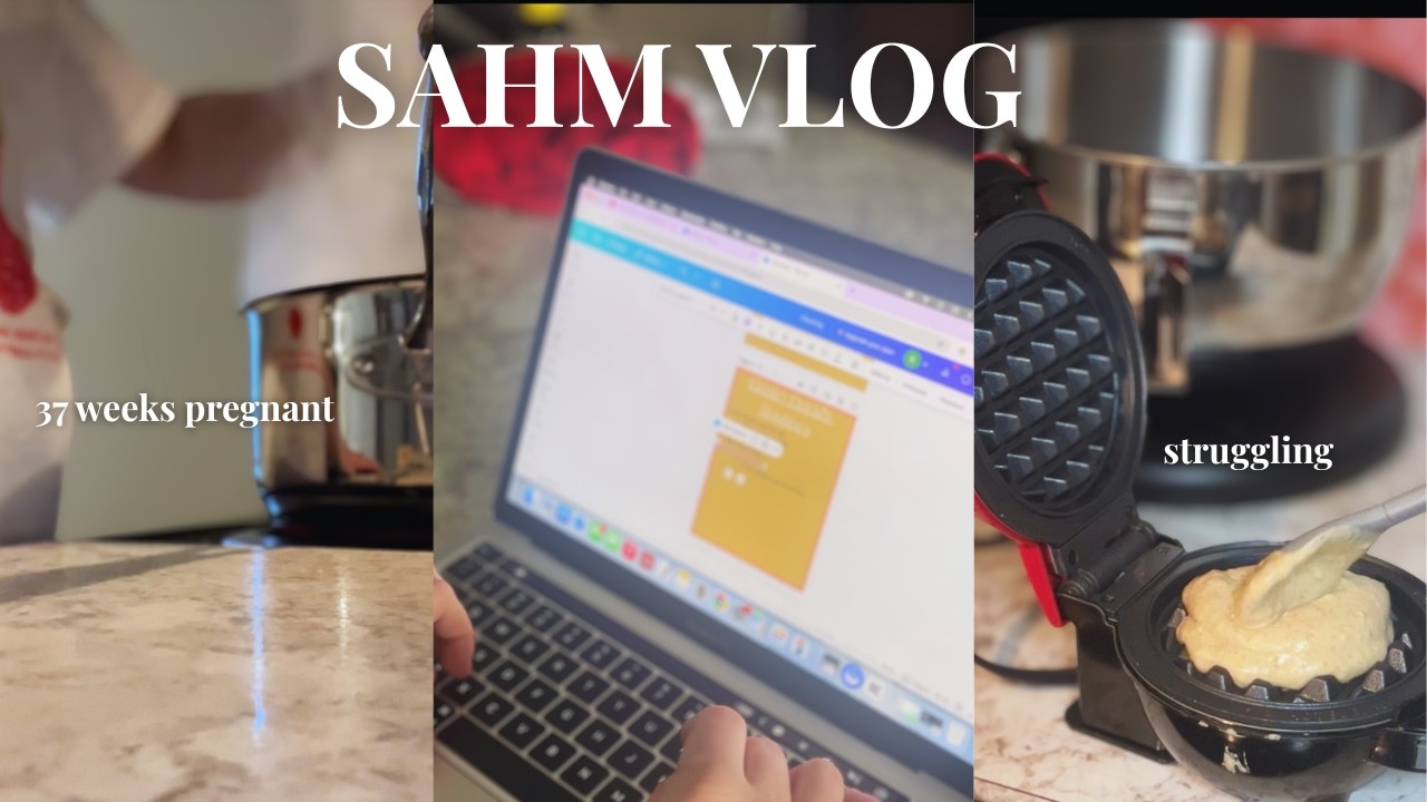 SAHM VLOG | 37 weeks pregnant & struggling
