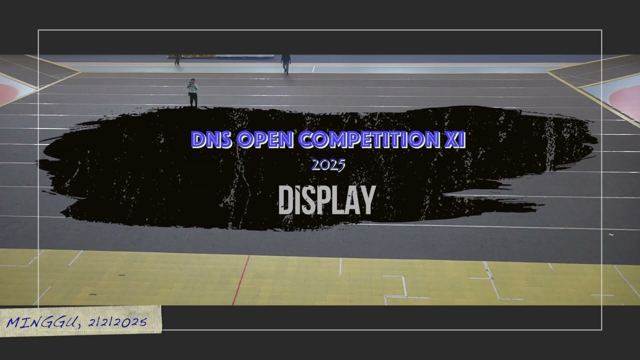 DNS (DUTA NADA SWARA) OPEN COMPETITION XI 2025 [DISPLAY] / 2.2.2025