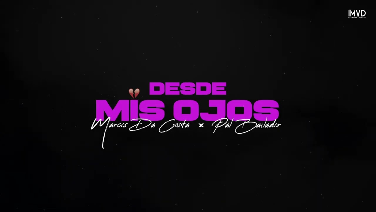Pal Bailador Ft. Marcos Da Costa - Desde Mis Ojos (Video Oficial)