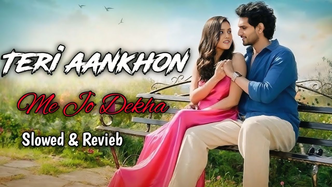 🎵 Teri Aankhon Mein Jo Dekha Sapna ✨ viral song 2026 
