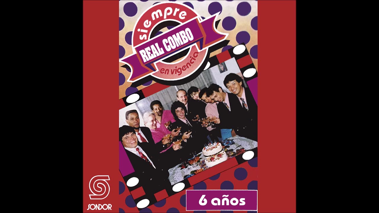 🎧REAL COMBO - Siempre En Vigencia (6 Años) [1995] [📀Calidad SONDOR]