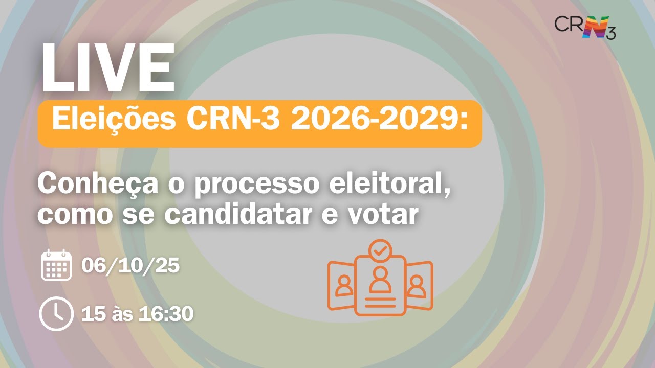 Eleições CRN-3 2026-2029: Conheça o processo eleitoral, como se candidatar e votar