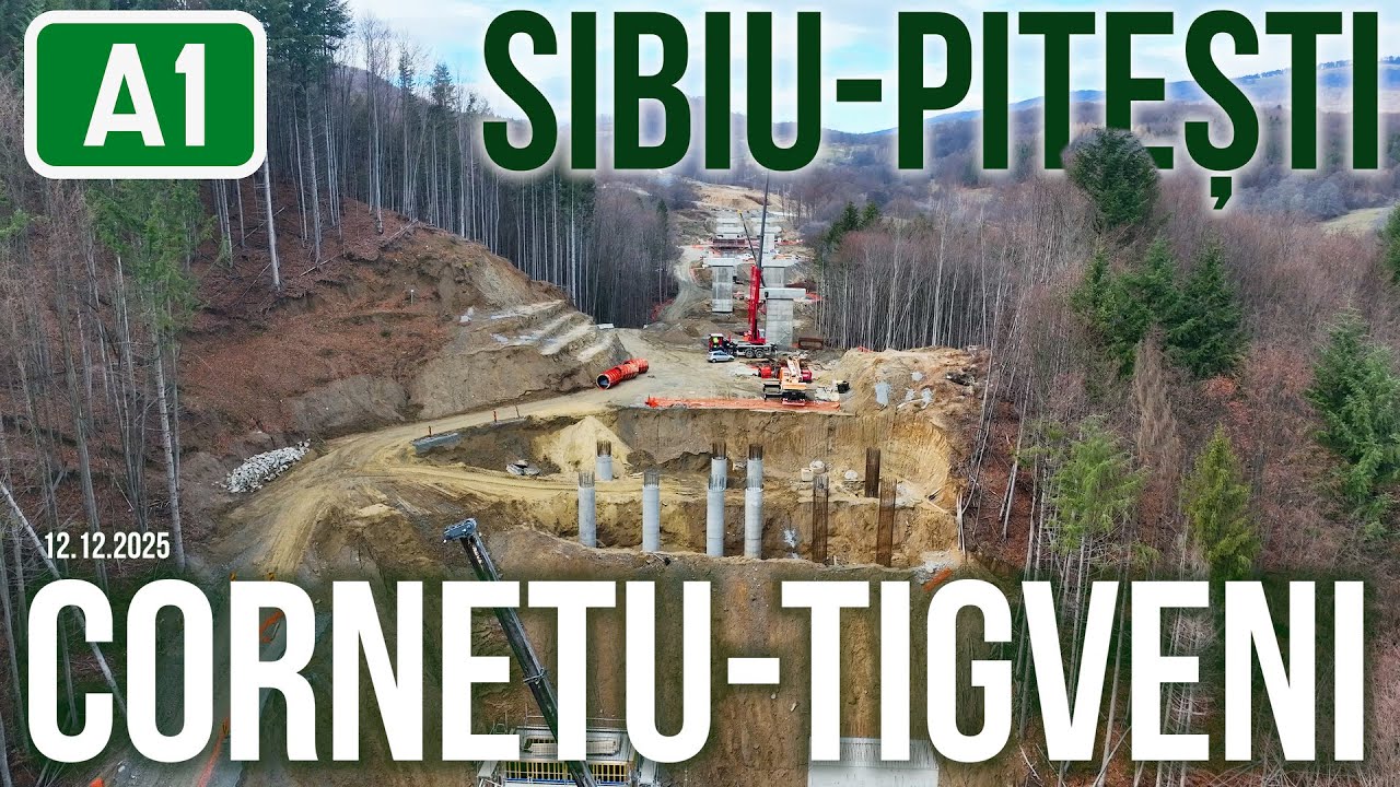AUTOSTRADA A1 Sibiu - Pitești | Secțiunea 3 Cornetu - Tigveni 12.12.2025