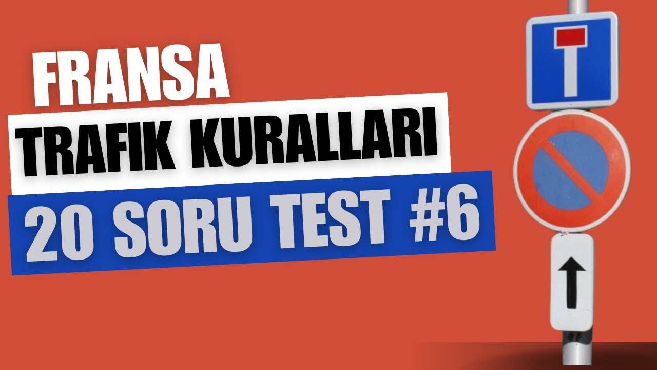Ehliyet.fr CANLI  Fransa Trafik kuralları  20  soru beraber 8 MAYIS