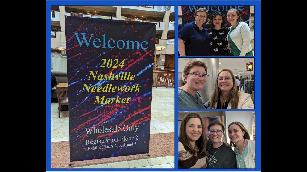 Flosstube Extra: Nashville Needlework Market 2024