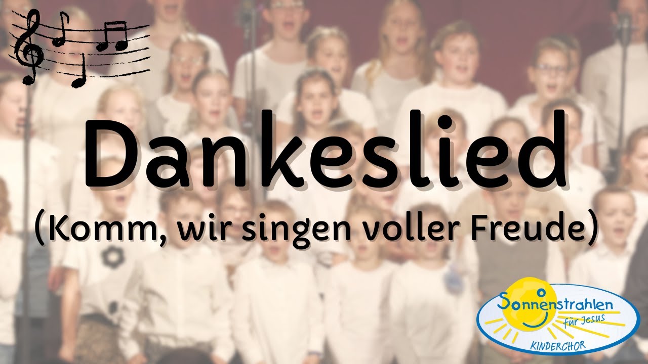 Dankeslied (Komm, wir singen voller Freude)