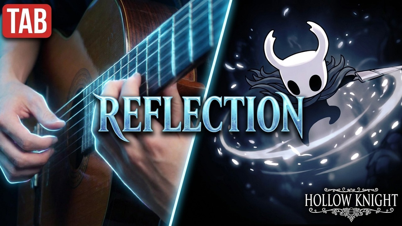 Reflection - Hollow Knight (Fingerstyle Guitar Cover + TAB)