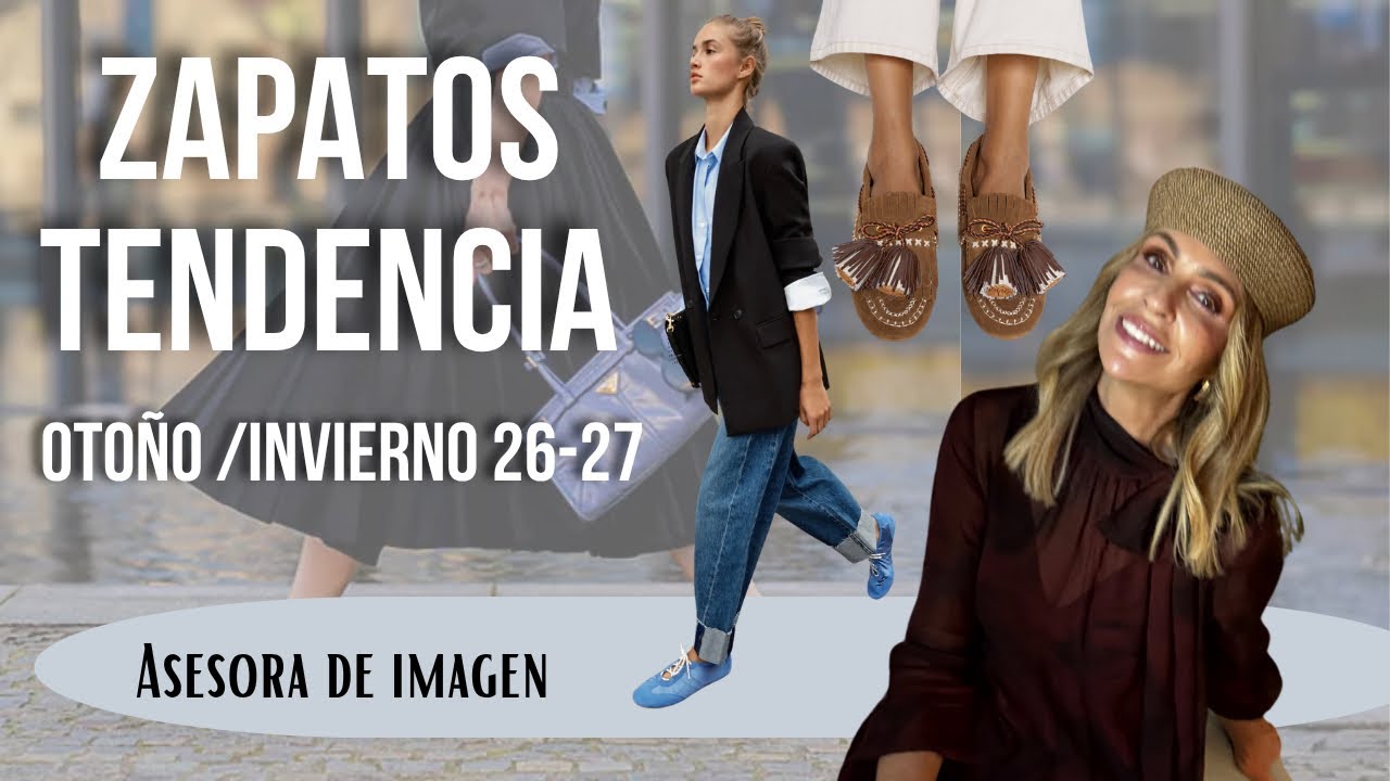 Los &Uacute;NICOS zapatos que todas quieren  llevar en  Oto&ntilde;o/Invierno 26-27 (asesora de imagen) 