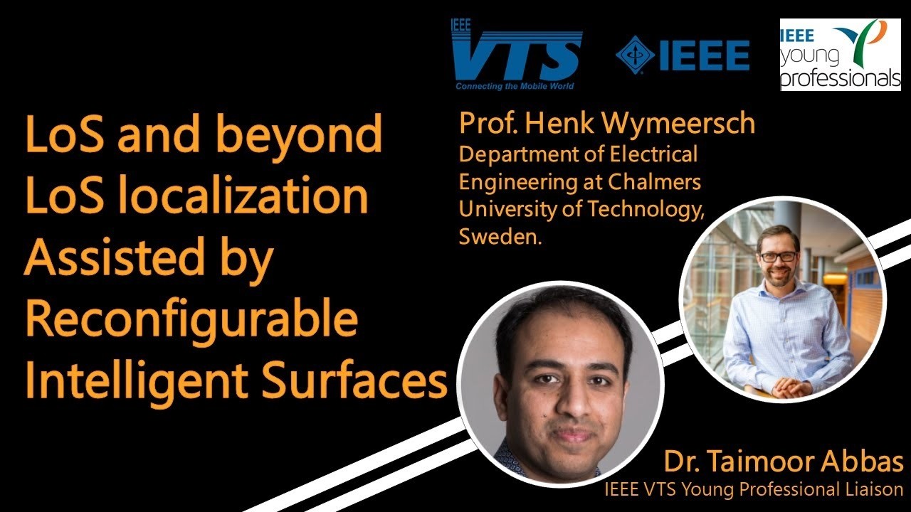 VTS YP Webinar: LoS and Beyond Localization Assisted by Reconfigurable Intelligent Surfaces