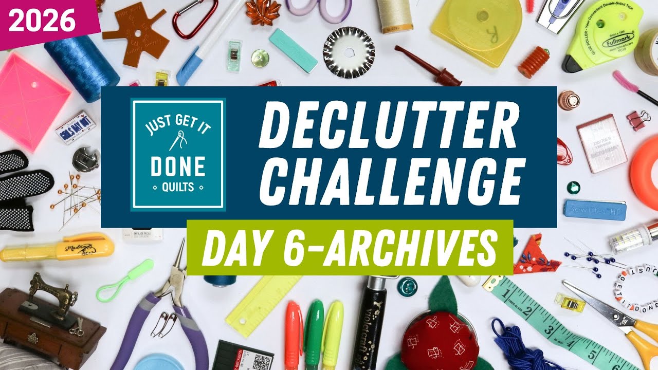 🧹🗑🧽 Day 6-Archives & Memories - 2026 Declutter Challenge