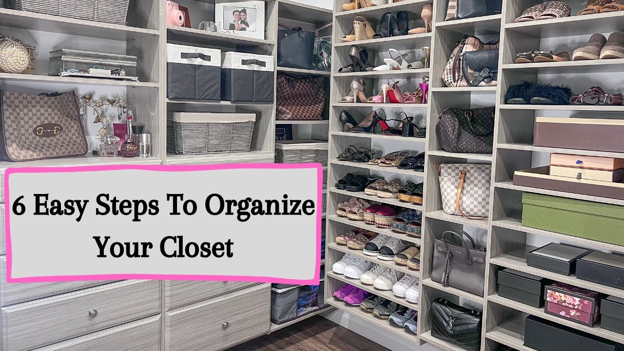 Closet Organization In 6 Simple Steps | Closet Organization & Decluttering | Closet Organization