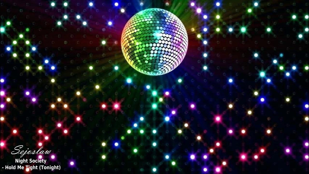 [Mix by MoDo]  Night Society - Hold Me Tight (Tonight)