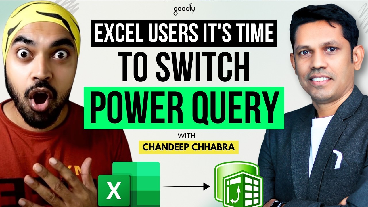 Still Using Excel Only? Here’s Why You Need Power Query Now | With Chandeep Chhabra