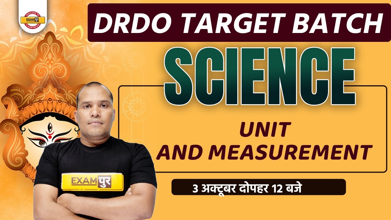 DRDO CEPTAM 10 CLASSES | GENERAL SCIENCE | UNIT AND MEASUREMENT | SCIENCE BY ADARSH SIR