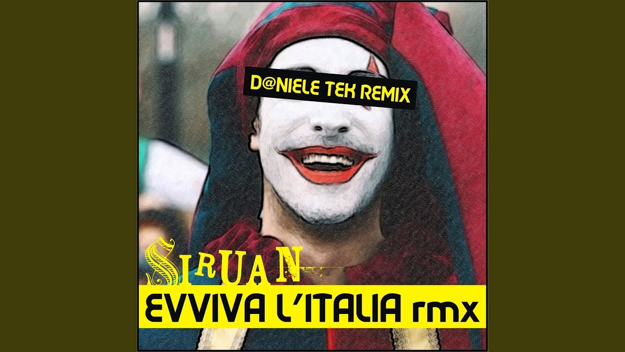 Evviva l'Italia (D@niele Tek Remix)
