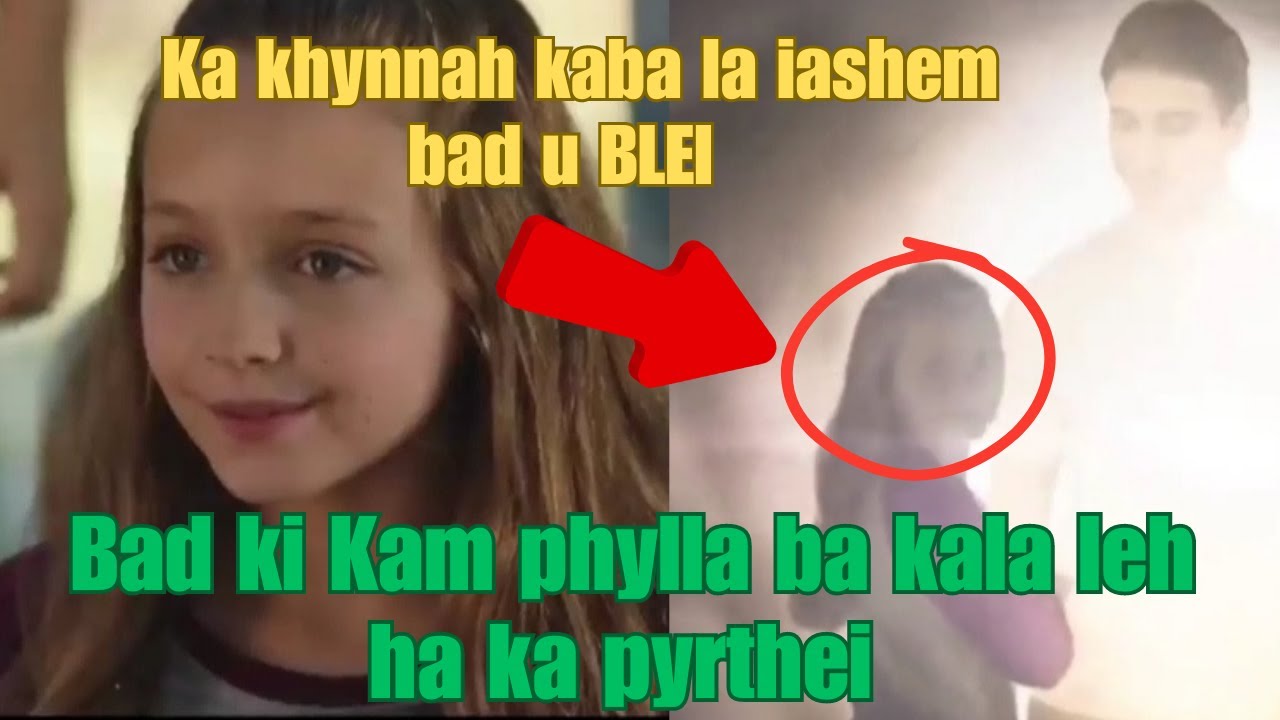Ka khynnah ba dang 11snem karta kaba la iashem bad u Blei bad leh ia ki Kam phylla