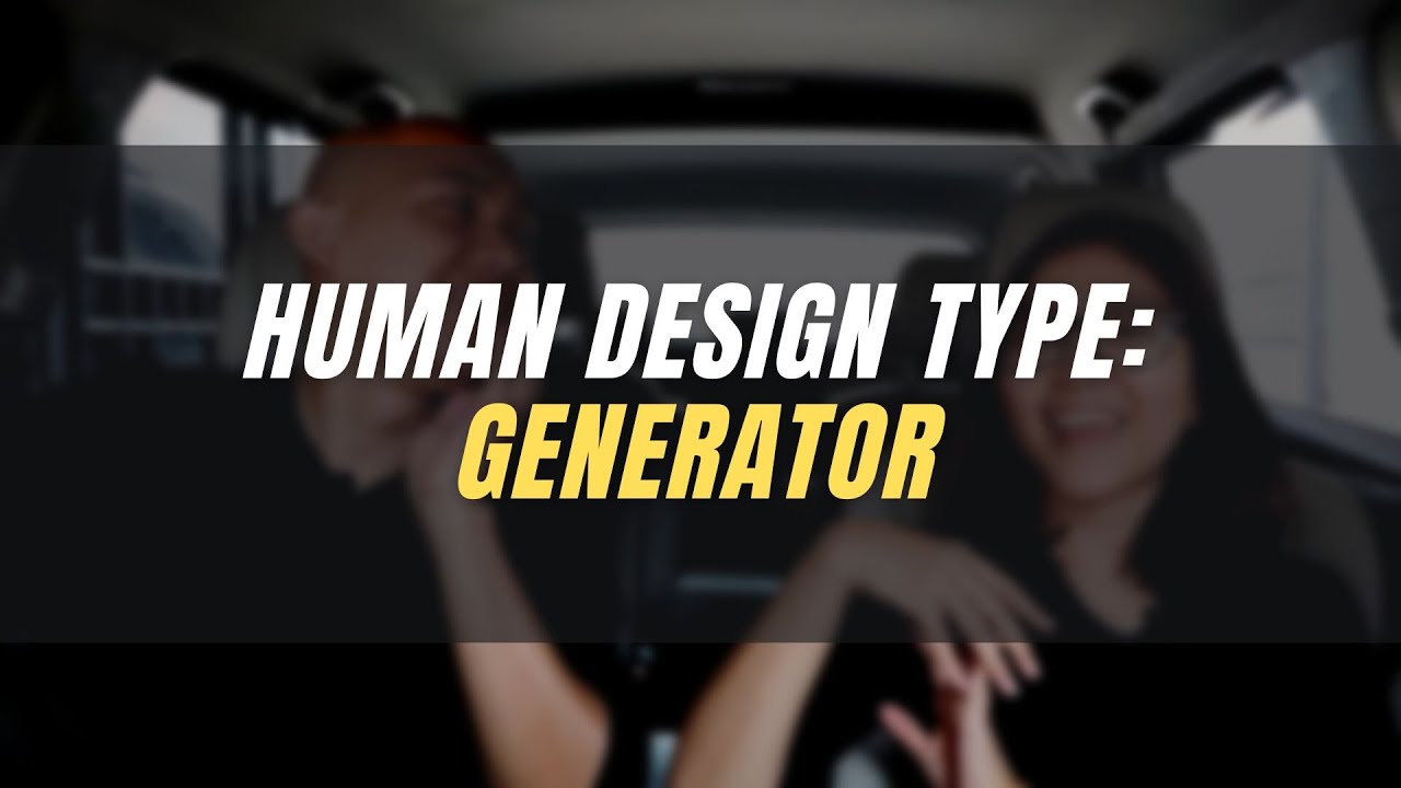 38. Human Design Type Generator | Human Design Indonesia