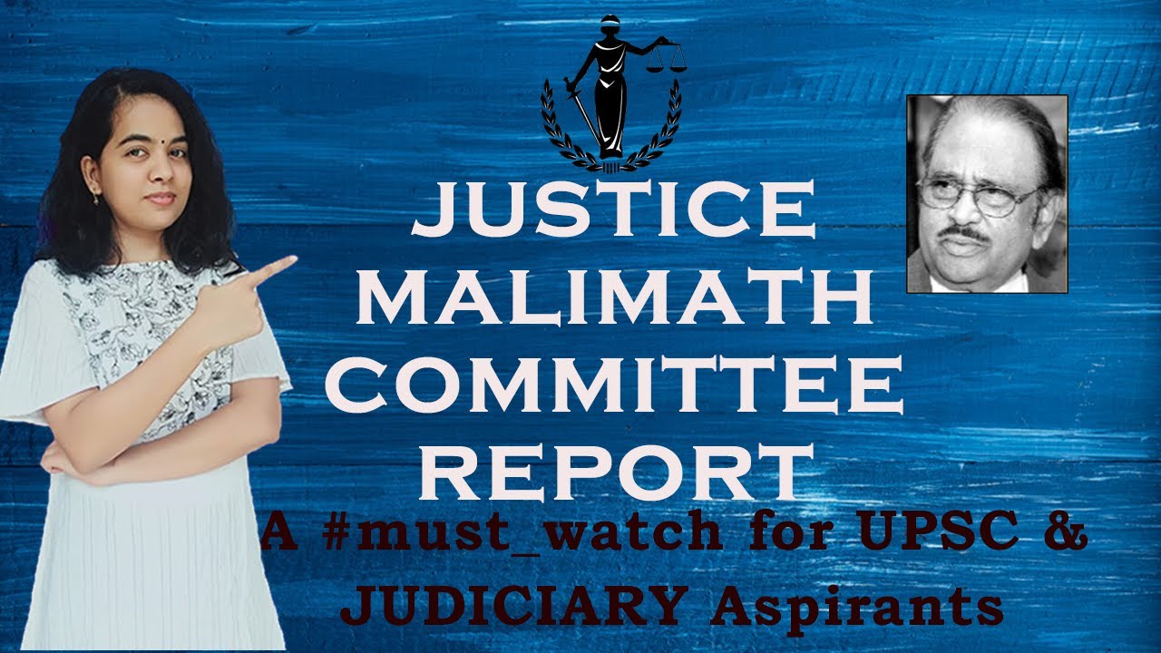 JUSTICE MALIMATH COMMITTEE REPORT [Detail analysis with MCQs] - By Adv. SONALI TIWARI/ NYAYA ACADEMY