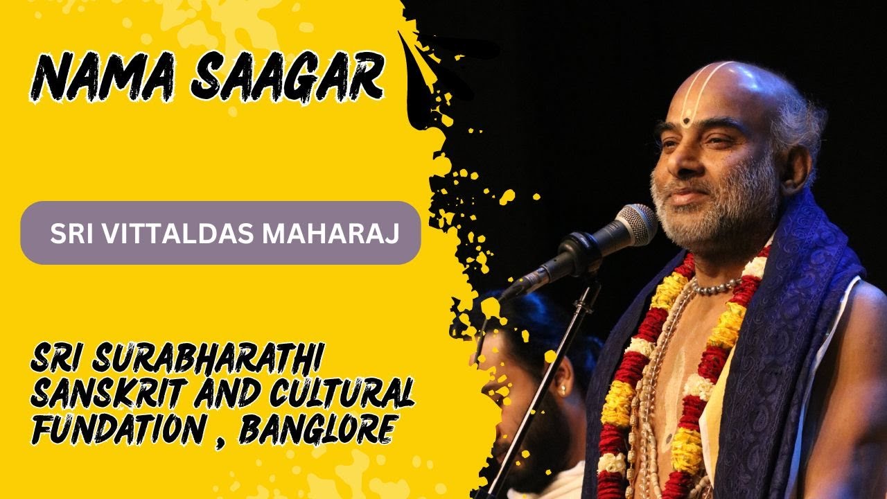 Nama Saagar || Live From Sri Surabharathi Sanskrit Foundation || Sri Vittaldas Maharaj || 27.06.2024
