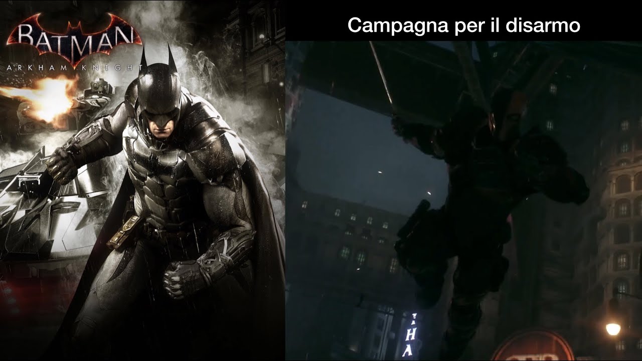 Batman Arkham Knight Campagna per il disarmo