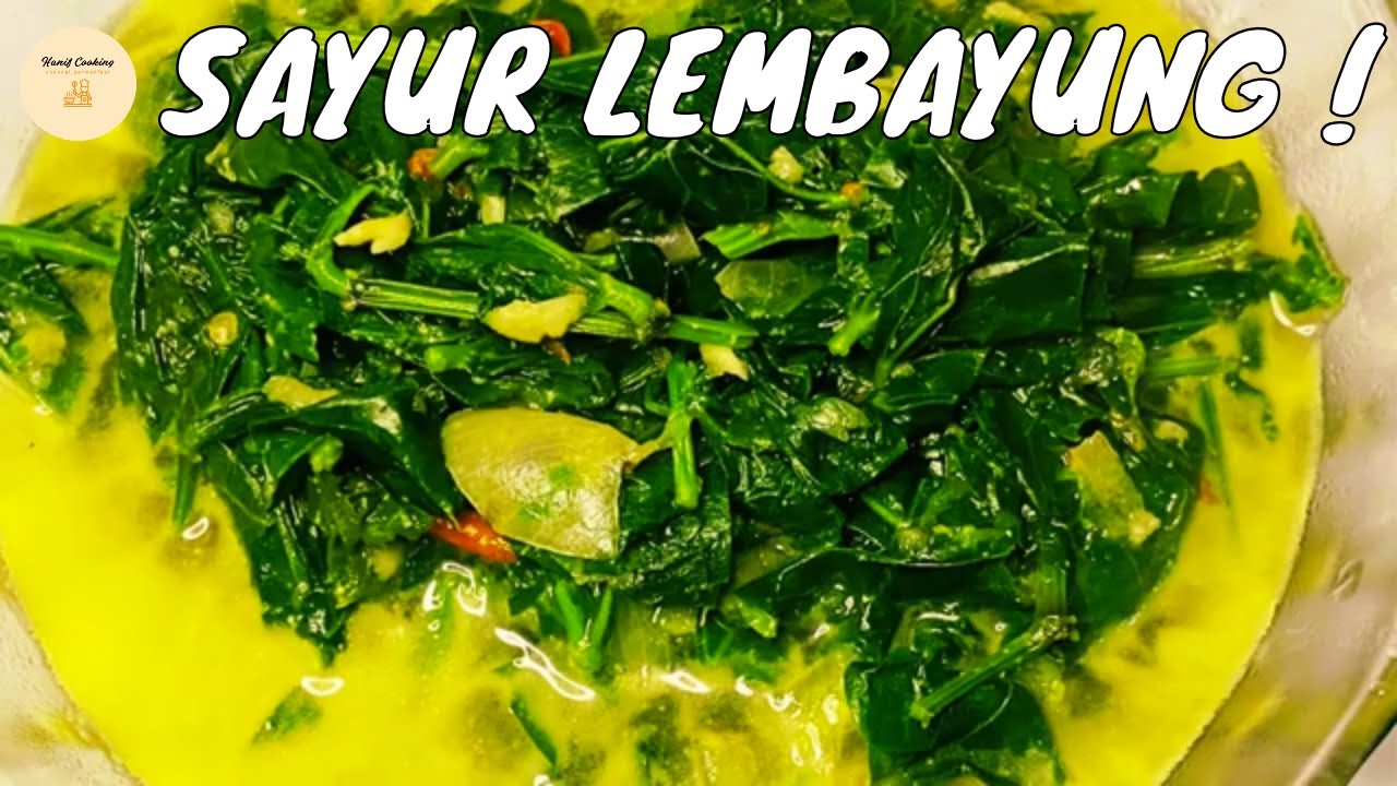 Ini Enak Banget Sayuran Ndeso | Cara Memasak SAYUR LEMBAYUNG SANTAN Mantap Sekali