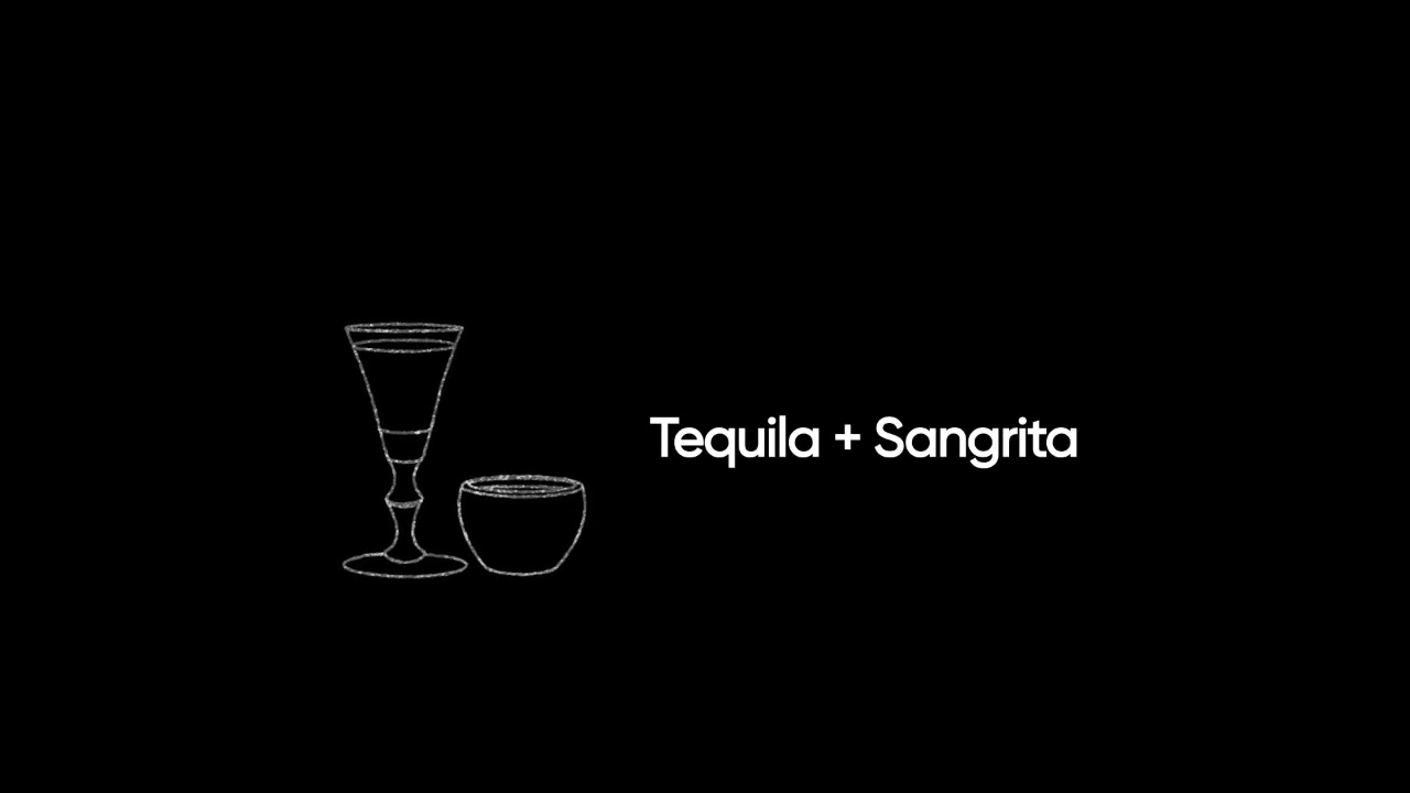 Tequila + Sangrita (Eng. Subtitles)