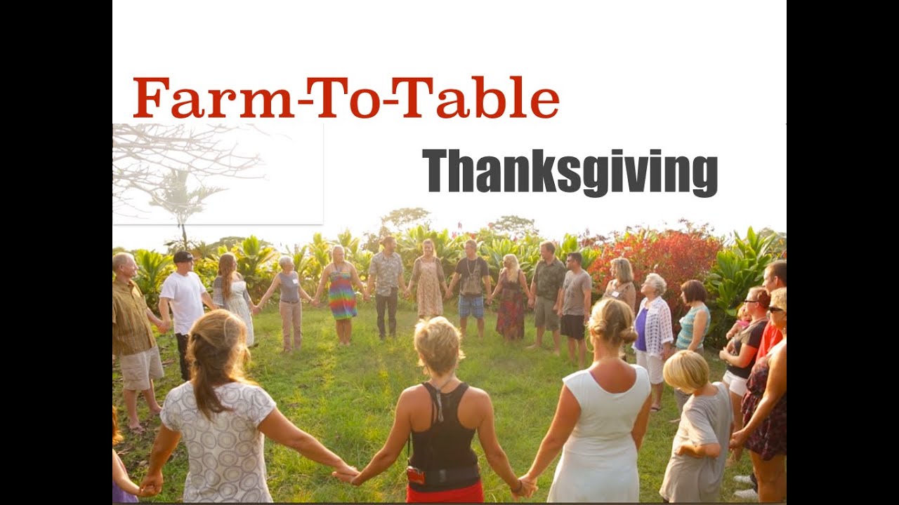 Big island Farms to Table Thanksgiving.