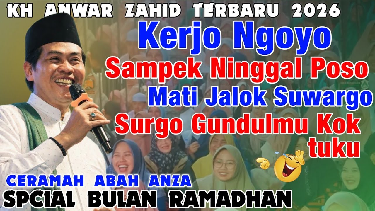 KH ANWAR ZAHID TERBARU SPCIAL MALAM KE 2 RAMADHAN 2026